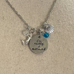 I'm Really a Mermaid Necklace